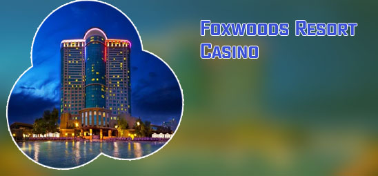 Foxwoods resort casino